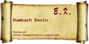 Bambach Kevin névjegykártya